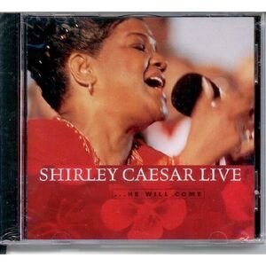 Shirley Caesar - He Will Come Live  CD